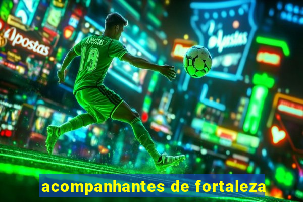 acompanhantes de fortaleza